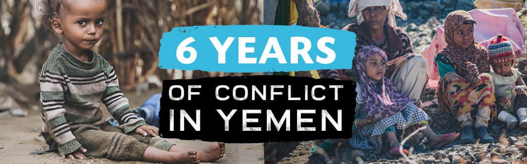 Yemen Conflict: Six Years On
