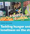 Tackling Hunger and Loneliness on the Streets