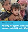 Press Release: Supporting Women and Children in Afghanistan