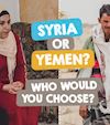 Syria or Yemen: Who Would You Choose?