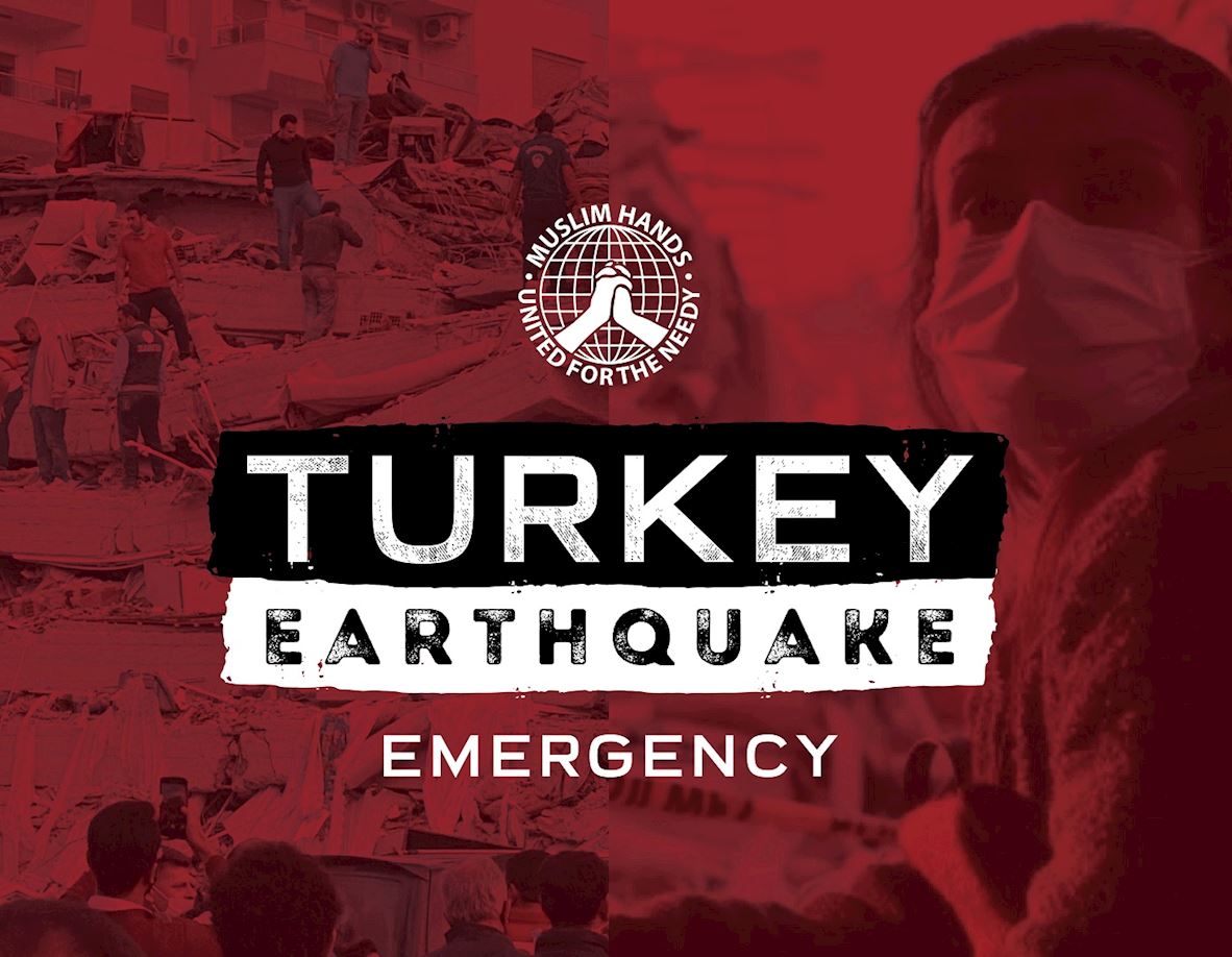 Turkey Earthquake Emergency Muslim Hands UK