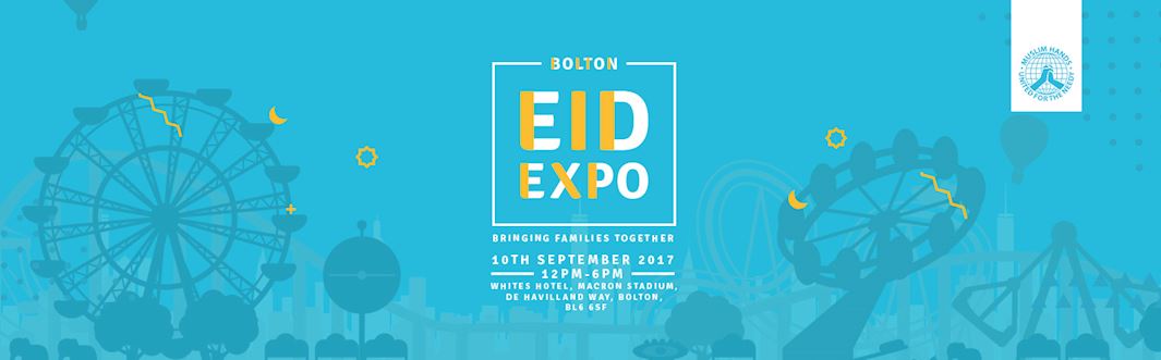 Come to Bolton’s Biggest Eid Expo! 